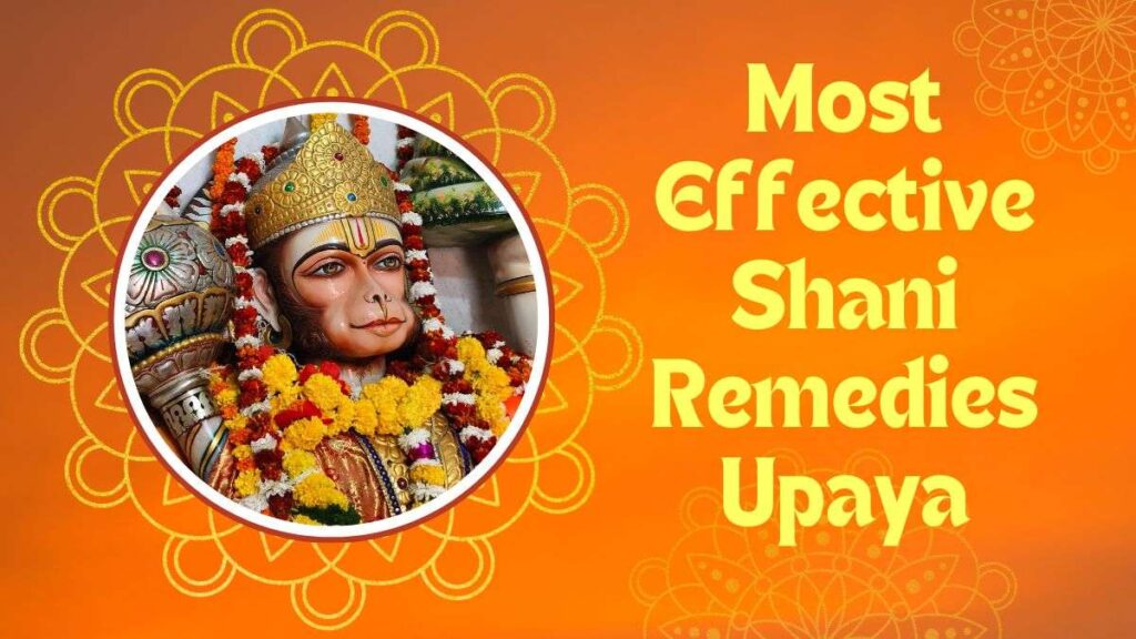 Most Effective Shani Remedies Upaya